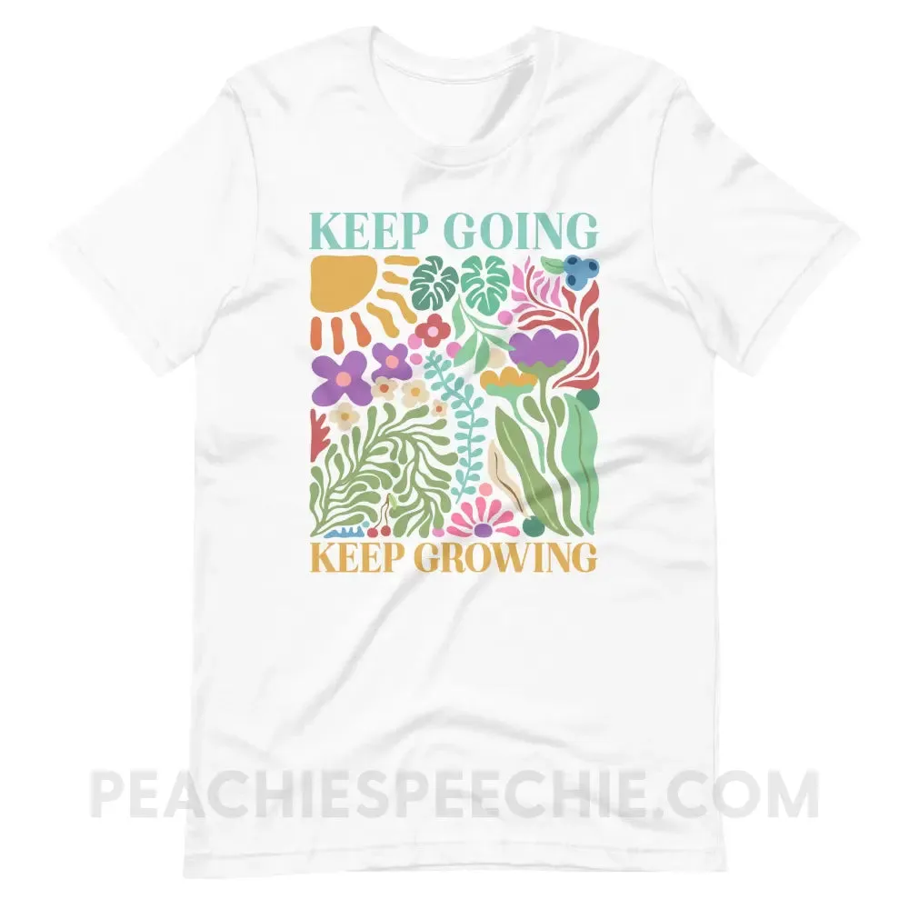 Keep Going Keep Growing Premium Soft Tee