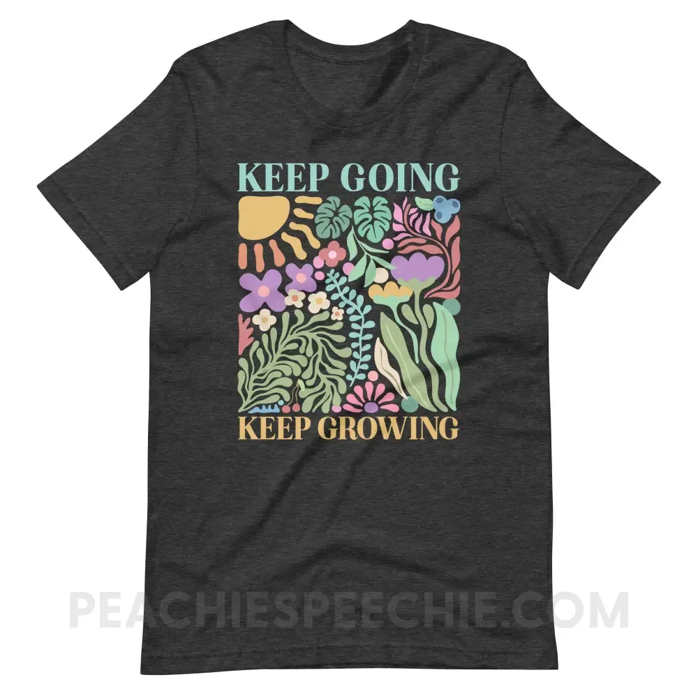 Keep Going Keep Growing Premium Soft Tee